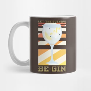 Let The Evening Be Gin Mug